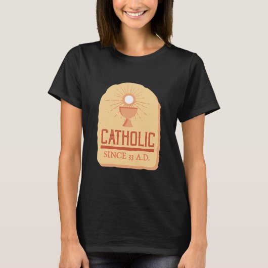 Katholiek sinds 33 ad I Funny Jesus T-shirt (Voorkant)