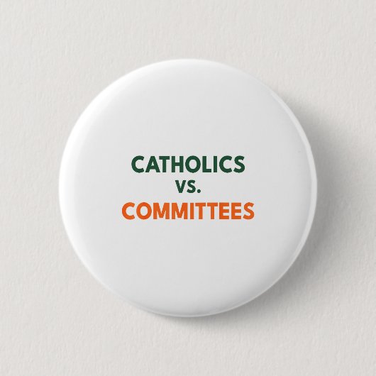 Katholiek Versus Commissies Ronde Button 5,7 Cm (Voorkant)