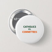 Katholiek Versus Commissies Ronde Button 5,7 Cm (Voorkant /achterkant)
