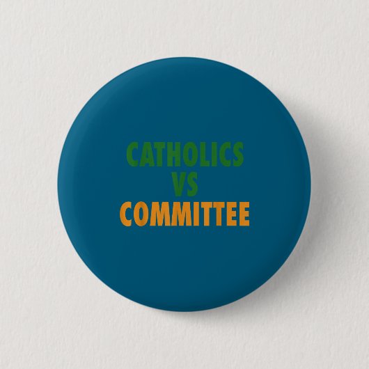 Katholiek Versus Commissies Ronde Button 5,7 Cm (Voorkant)