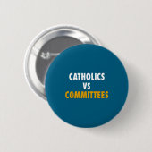 Katholiek Versus Commissies Ronde Button 5,7 Cm (Voorkant /achterkant)