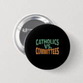 Katholiek Vs Comités Ronde Button 5,7 Cm (Voorkant /achterkant)