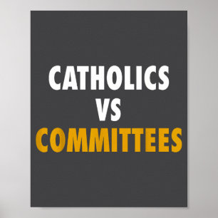 Katholieke Kerk Versus Comités  Poster
