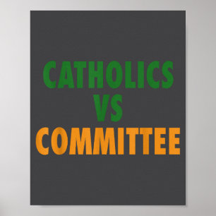 Katholieke Kerk Versus Comités  Poster