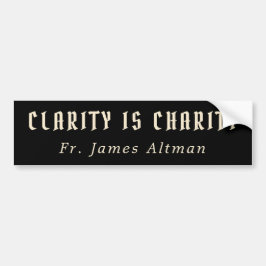 Katholieke Religieuze Citaat van Fr. James Altman Bumpersticker