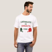 Katholieken vs Convicten T-shirt (Voorkant volledig)