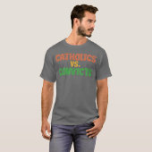 katholieken vs convits vriend t-shirt (Voorkant volledig)