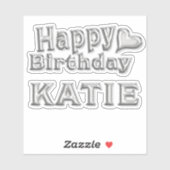 Katie Happy Birthday silver Aufkleber Sticker (Vel)