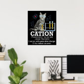 Kation Fun Chemie Humor Wetenschap Docent Cat Pun Poster (Thuiskantoor)