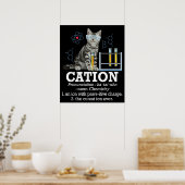 Kation Fun Chemie Humor Wetenschap Docent Cat Pun Poster (Keuken)