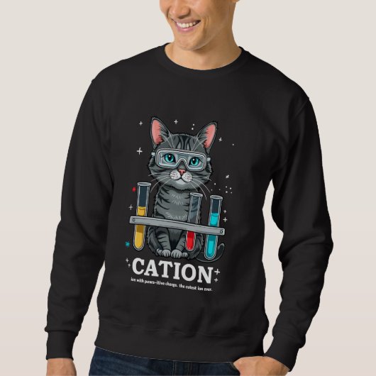 Kation Kat Chemist Grappige Wetenschap Meme Katten Trui (Voorkant)