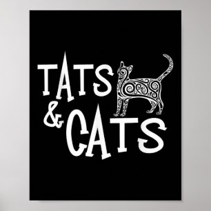 Katten &amp;Tats Shirt - Grappig voor Tattoo en Ca Poster