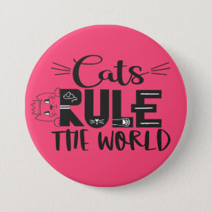 Katten bepalen de wereld door schattige kitten whi ronde button 7,6 cm
