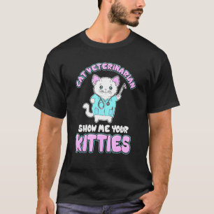 Katten Dierenarts Kat Dokter Grappig Laat Me Je  T-shirt