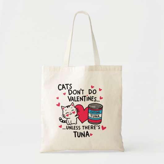 Katten doen geen Valentijnse dingen Tote Bag (Voorkant)