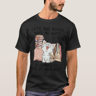 Katten en boeken maken me blij mensen maken mijn h t-shirt