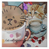 Katten en koffie en aangepaste tekst tegeltje (Voorkant)