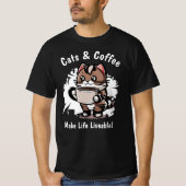 Katten en koffie maken het leven leefbaar aangepas t-shirt (Voorkant)