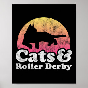 Katten en roller derby Mannen of vrouwen kat Poster