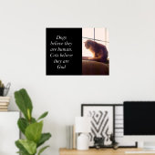 Katten geloven dat ze God zijn Poster (Thuiskantoor)
