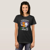 Katten Gezegde Lazy Gezegde Grumpy 20 T-shirt (Voorkant volledig)