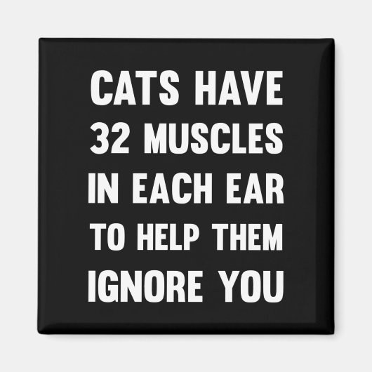 Katten hebben 32 spieren per oor...| Funny Cats Magneet (Voorkant)
