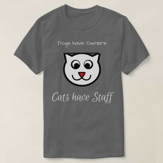 Katten hebben personeel Honden met eigenaars T-shirt (Design voorkant)
