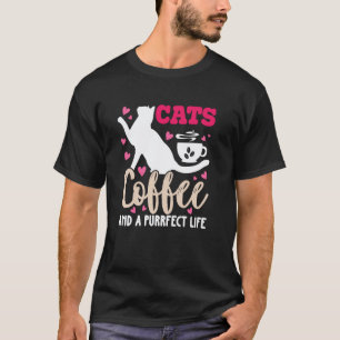 Katten Koffie En Een Perfect Leven Gezellige Ochte T-shirt