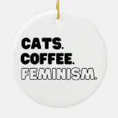 Katten Koffie Feminisme Keramisch Ornament (Achterkant)