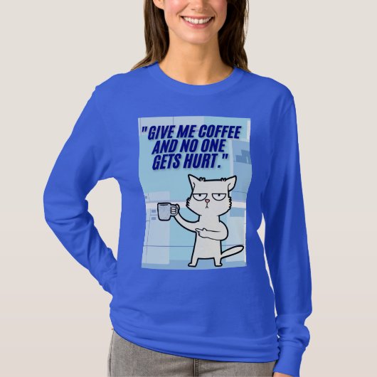 Katten Koffie Quote T-shirt (Voorkant)
