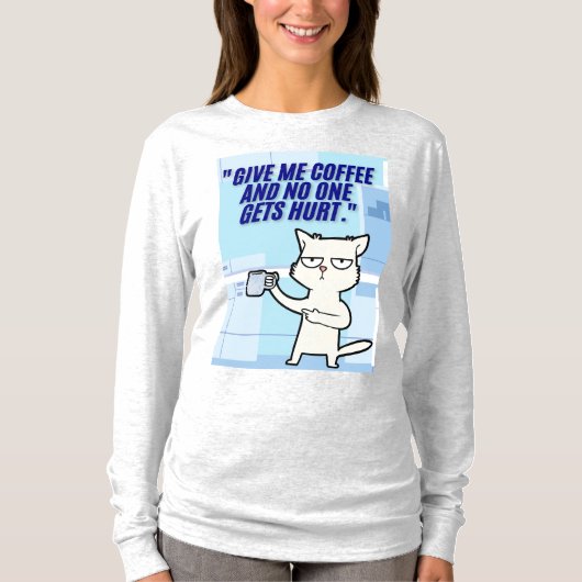 Katten Koffie Quote T-shirt (Voorkant)