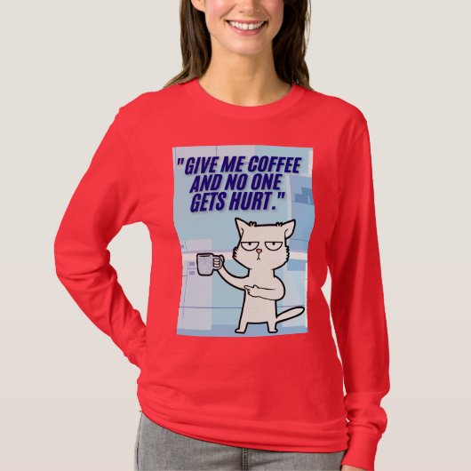 Katten Koffie Quote T-shirt (Voorkant)