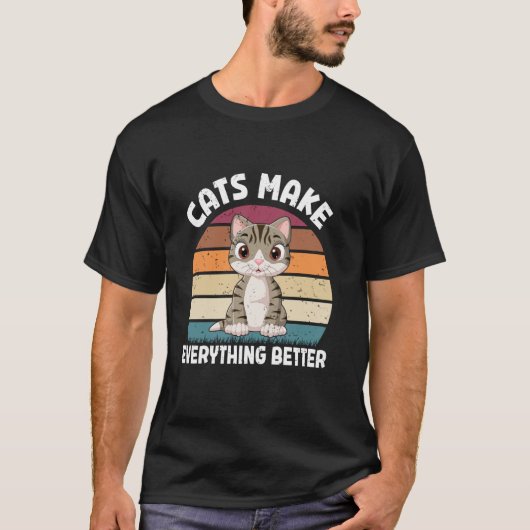 Katten Maken Alles Better Kattenmoeder T-shirt (Voorkant)