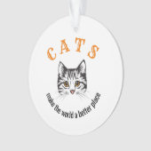 katten maken de wereld beter ornament (voorkant)