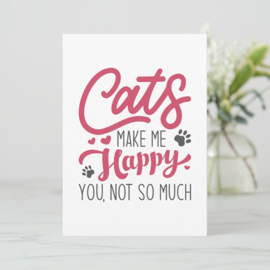 Katten maken me blij dat je niet zo veel hebt bedankkaart (Staand voorkant)