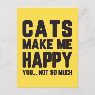 Katten maken me blij met grappige citaat briefkaart