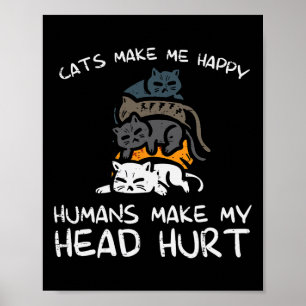 Katten maken me gelukkig mensen grappig kitten bon poster