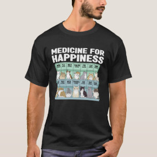 Katten Mijn medicijn voor geluk Elke dag Kitten Ca T-shirt