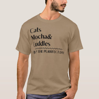 Katten Mocha Knuffelsze Purrfecte Dag vriend T-shirt
