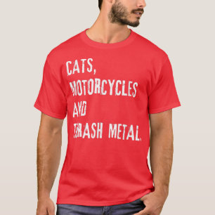 Katten, motorfietsen en vuilmetaal t-shirt