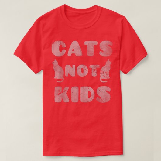Katten niet Kinder grappige citaten Kat Humor Geze T-shirt (Design voorkant)
