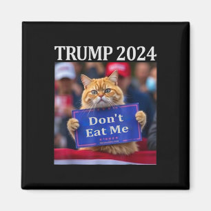 Katten Niet Opeten Voor Trump 2024 Magneet
