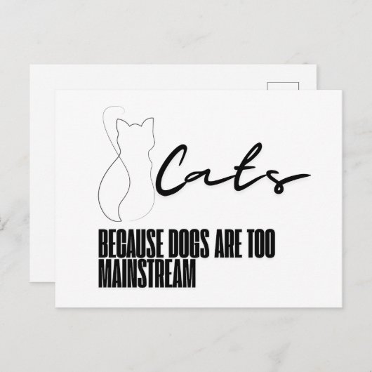 Katten: Omdat honden te mainstream zijn Briefkaart (Voorkant / Achterkant)