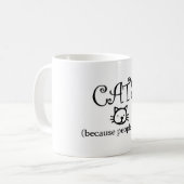 Katten omdat mensen klote zijn koffiemok (Voorkant links)