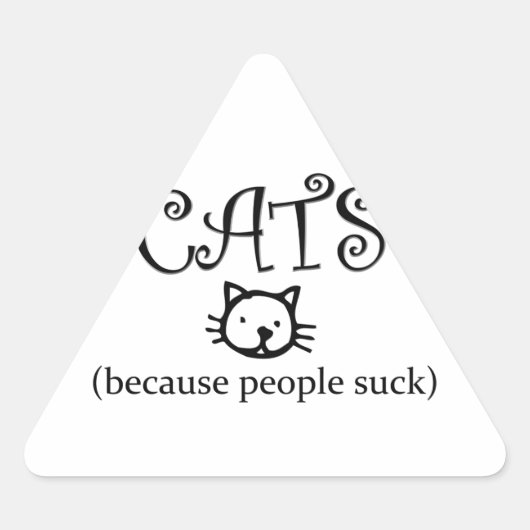 Katten, omdat mensen klote zijn sticker (Voorkant)