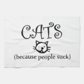 Katten, omdat mensen klote zijn theedoek (Horizontaal)
