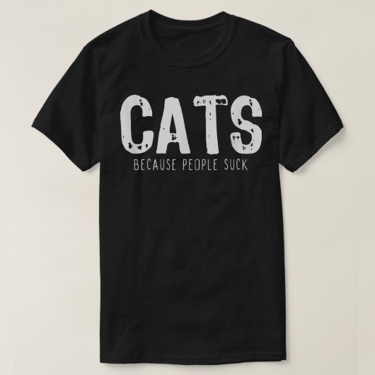 Katten omdat mensen lam zijn om te lachen t-shirt (Design voorkant)