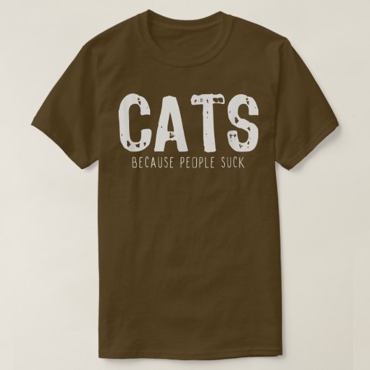 Katten omdat mensen lam zijn om te lachen t-shirt (Design voorkant)