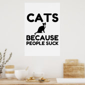 Katten omdat mensen opslokken poster (Keuken)