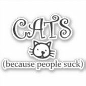 Katten omdat mensen opslokken sticker (Voorkant)